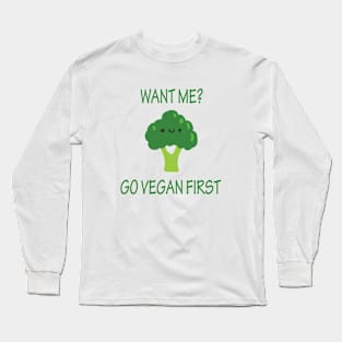 Go Vegan First Long Sleeve T-Shirt